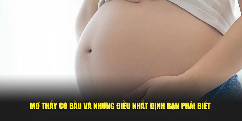 Mơ thấy có bầu